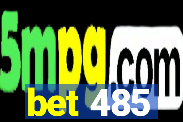 bet 485